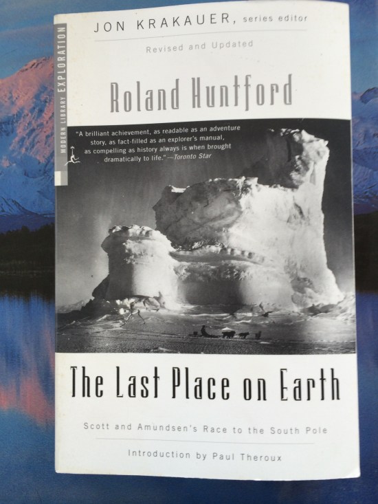 Modern Library Edition of Roland Huntford's account of "Scott and Amundsen's Race to the South Pole."